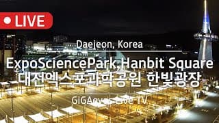 Live webcam: Expo Science Park, Daejeon